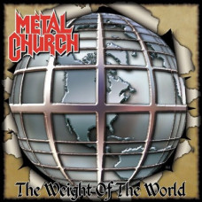 CD Metal Church - The Weight Of The World компакт - диск