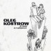 Oleg Kostrow - My Daddy Is A Supernova! (2024-2025) LP Ltd Ed 70 шт.  ULAB006-EN-LP