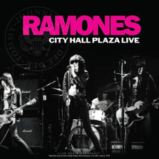 Виниловая пластинка Ramones - City Hall Plaza Live LP