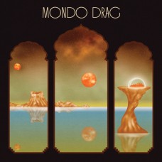Mondo Drag – Mondo Drag LP Gatefold Ltd Ed Orange Vinyl