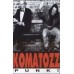 Komatozz – Punk! NEO02-032