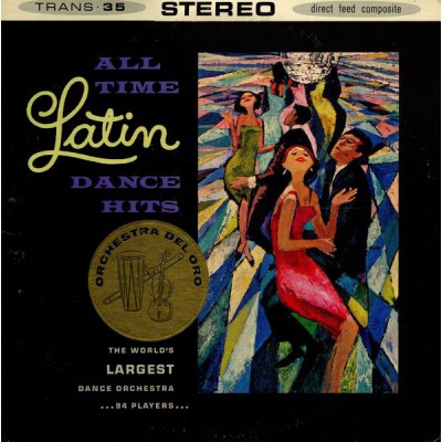 Orchestra Del Oro – All Time Latin Dance Hits ST SON 102