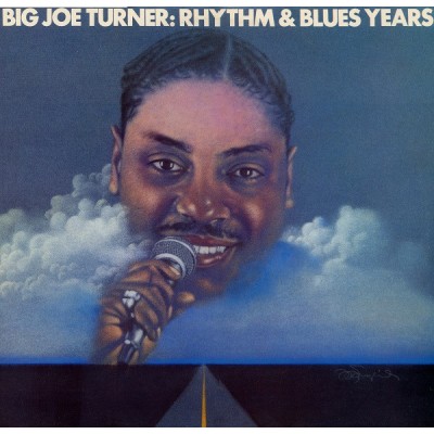 Big Joe Turner ‎– Rhythm & Blues Years 781 663-1