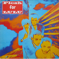 Виниловая пластинка Flesh For Lulu – Flesh For Lulu LP Виниловая пластинка Flesh For Lulu – Flesh For Lulu LP
