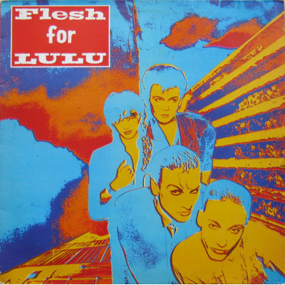 Виниловая пластинка Flesh For Lulu – Flesh For Lulu LP