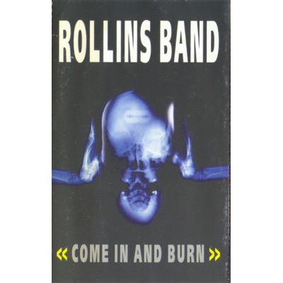 Кассета Rollins Band – Come In And Burn none