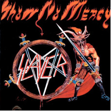 Виниловая пластинка Slayer - Show No Mercy 2LP