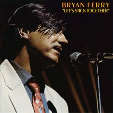 Bryan Ferry – Let's Stick Together LP 1976 US