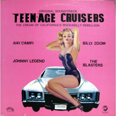 Various – Teen-Age Cruisers Original Soundtrack RNLP 016
