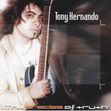 CD Tony Hernando - The Shades Of Truth