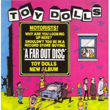 Toy Dolls – A Far Out Disc LP 1985 UK