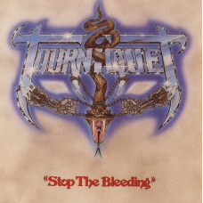 Виниловая пластинка Tourniquet - Stop The Bleeding LP 