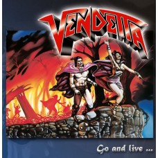 Vendetta – Go And Live......Stay And Die HHR 2020-17 LP, Orange Ltd Ed 333 copies