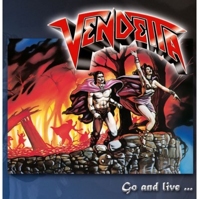 Vendetta – Go And Live......Stay And Die HHR 2020-17 LP, Orange Ltd Ed 333 copies 8715392201714