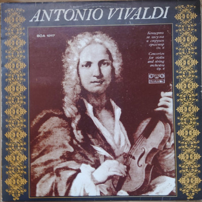 Виниловая пластинка Antonio Vivaldi - Concertos For Violin And String Orchestra Op. 6 LP