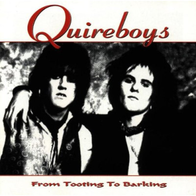 CD The Quireboys – From Tooting To Barking компакт - диск