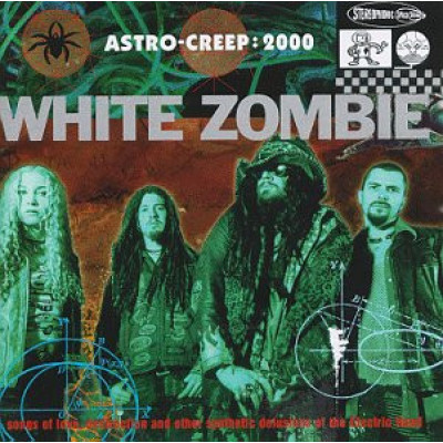 CD White Zombie - Astro-Creep: 2000 (Songs Of Love, Destruction And Other Synthetic Delusions Of The Electric Head)  компакт - диск